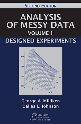 Analysis of Messy Data, Volume I: Designed Experiments